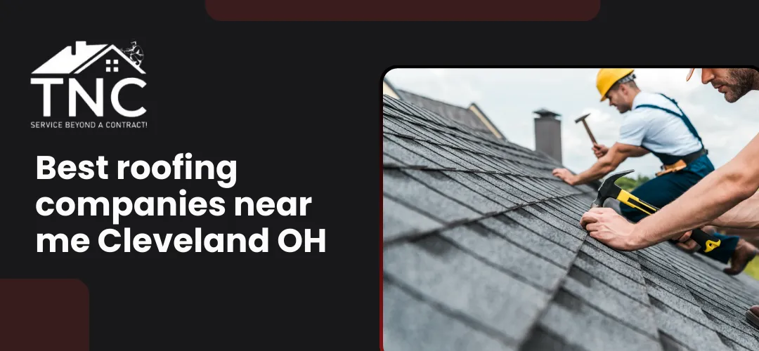 Best Roofing Companies Near Me Cleveland, OH 