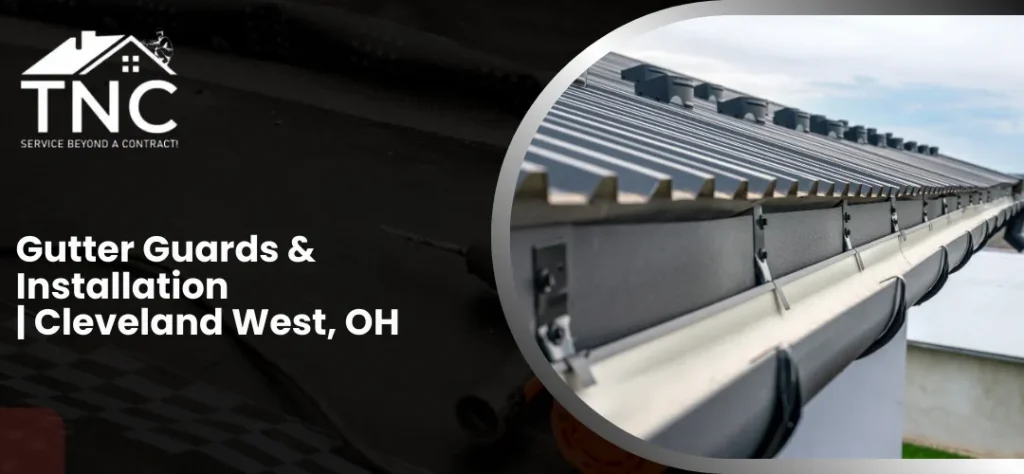 Gutter Guards & Installation in Cleveland West, OH