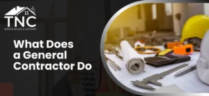Read more about the article What Does a General Contractor Do?