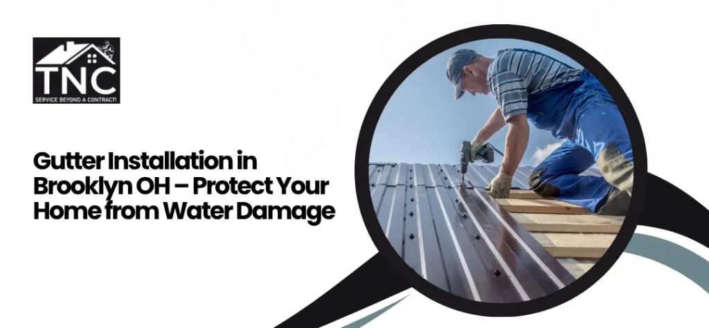 Gutter Installation in Brooklyn OH