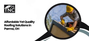Read more about the article Quality Roofing Solutions Parma Oh 44134