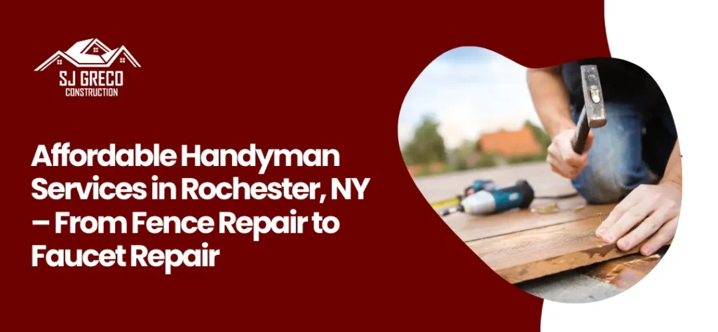 Handyman services Rochester, NY