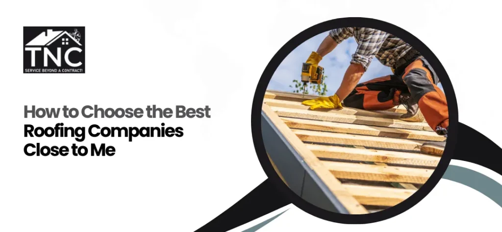 Roofing Companies Close to Me