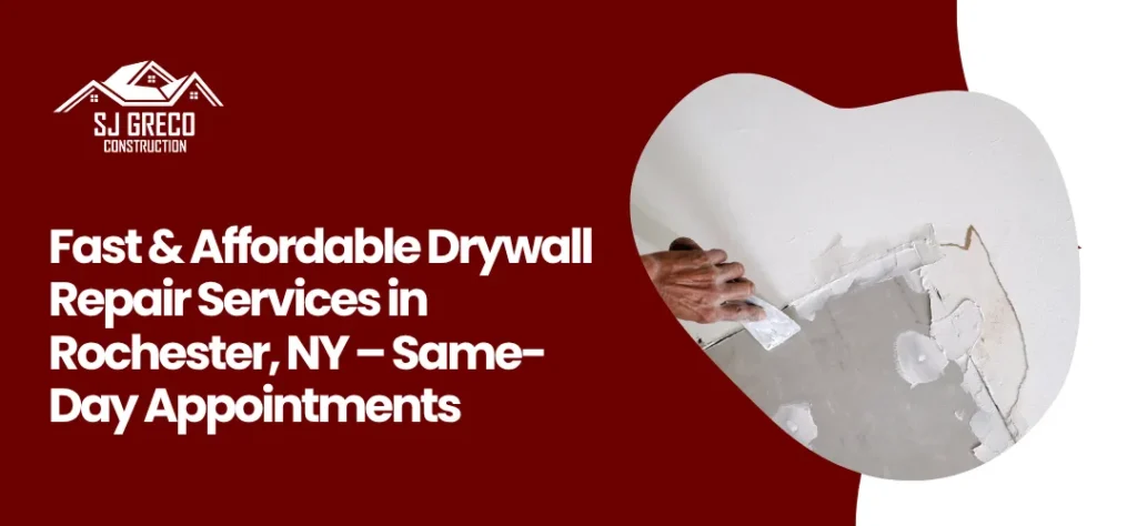Drywall repair Rochester, NY