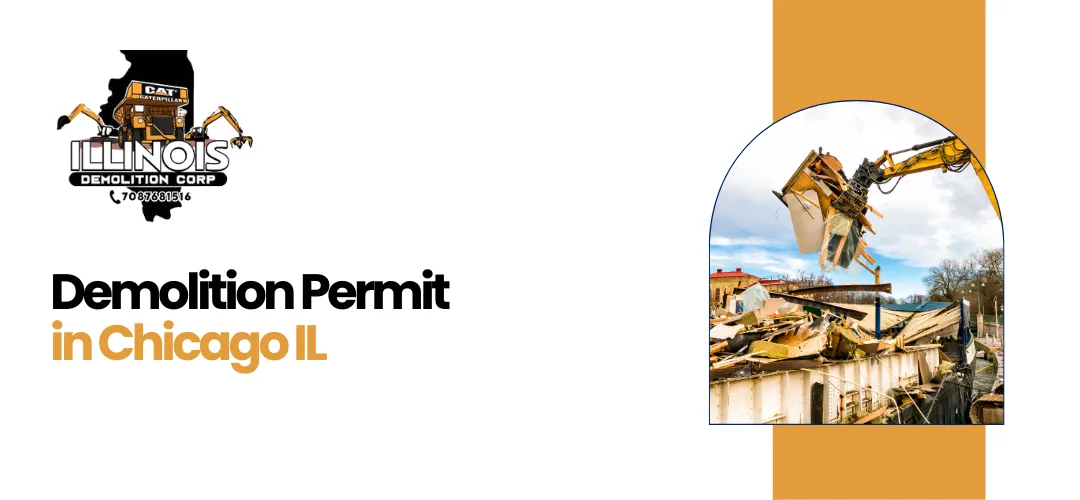 Read more about the article Demolition Permit in Chicago IL