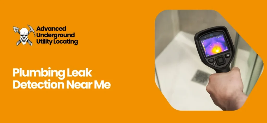 plumbing leak detection near me