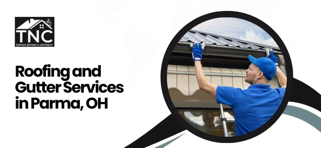Roofing and Gutter Services Parma OH