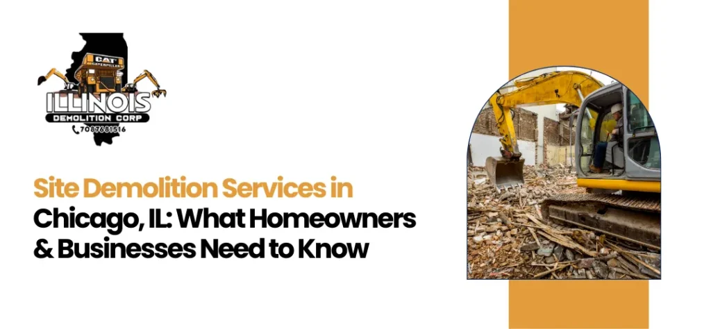 Site Demolition Services Chicago IL