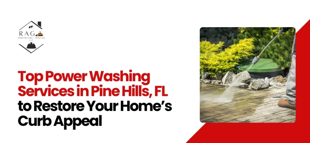 Power washing services Pine Hills FL