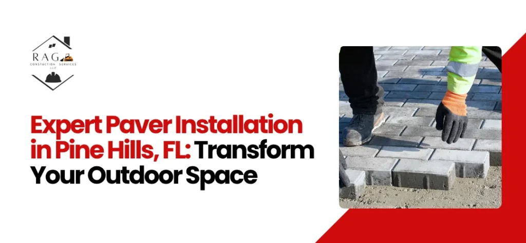 Paver installation Pine Hills FL