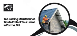 Read more about the article Roofing Maintenance Parma OH