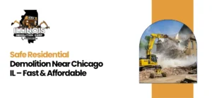 Residential demolition near Chicago, IL
