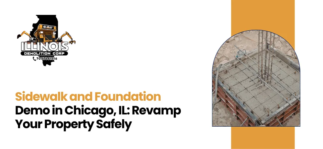 Read more about the article Sidewalk and Foundation Demo Chicago IL