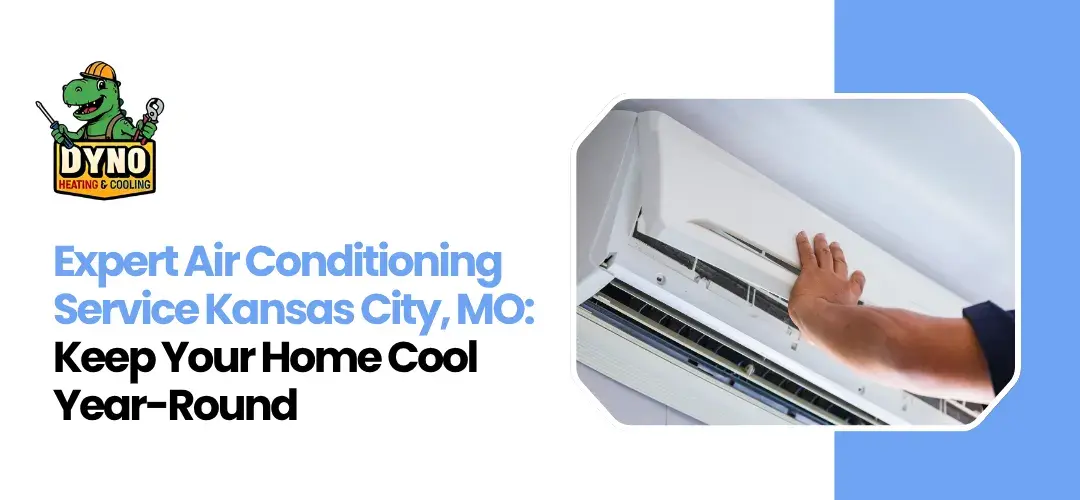 Best Air Conditioning Service Kansas City MO