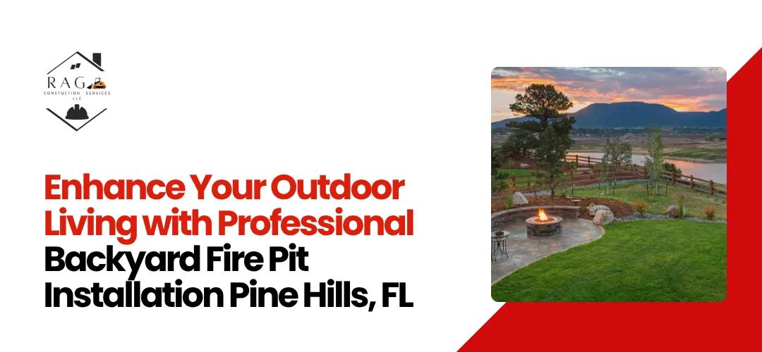 Read more about the article Professional Backyard Fire Pit Installation Pine Hills, FL