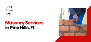 masonry services Pine Hills, FL