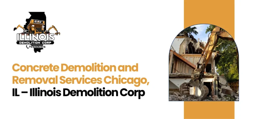 concrete demolition Chicago IL
