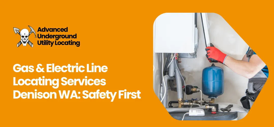 Read more about the article Gas Line Locator Denison, WA