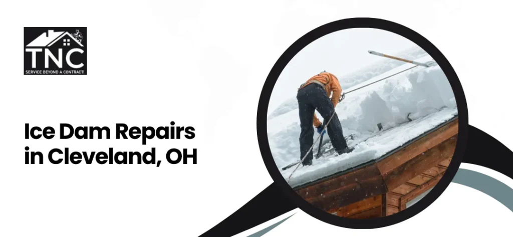 ice dam repairs Cleveland, OH