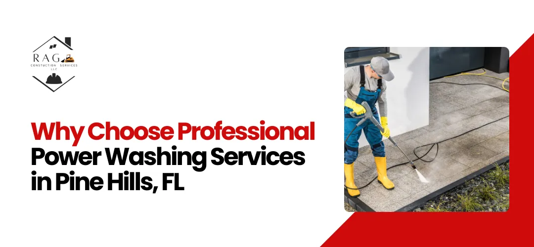 Read more about the article Choose Professional Power Washing Services in Pine Hills, FL