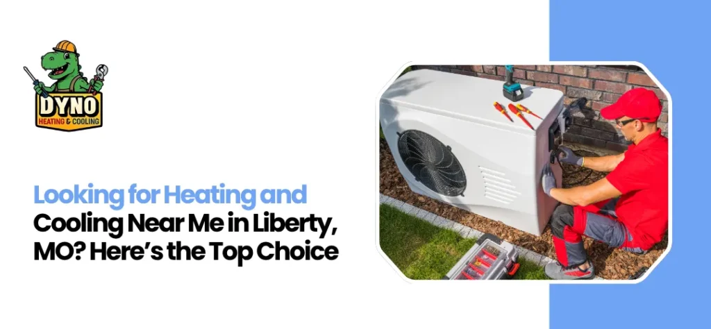 heating and cooling near me Liberty, MO