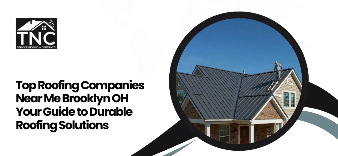 Roofing Companies Near Me Brooklyn OH