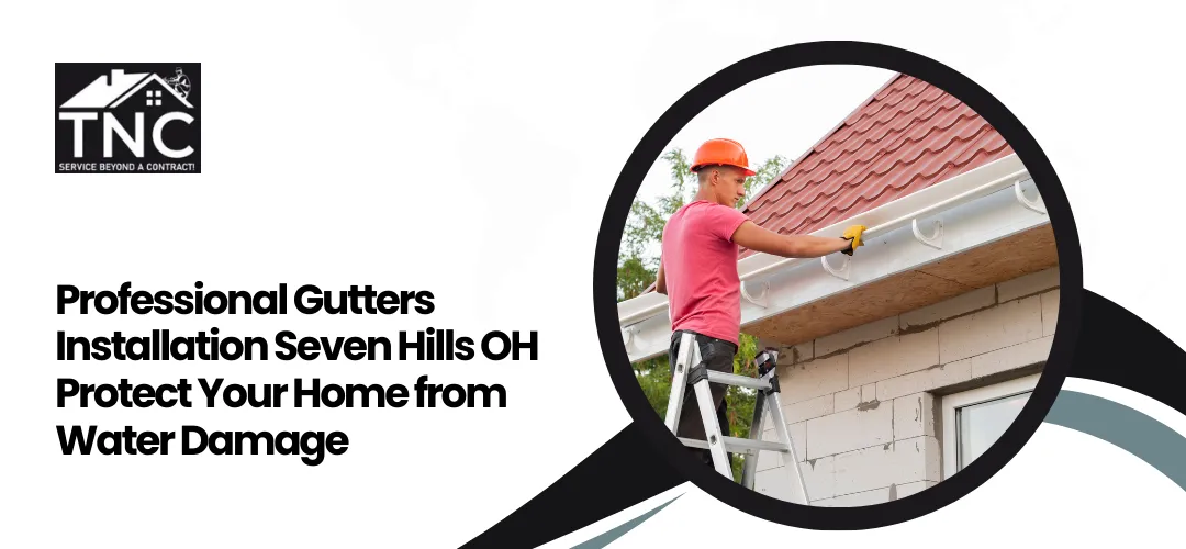 Read more about the article Gutters Installation Seven Hills OH