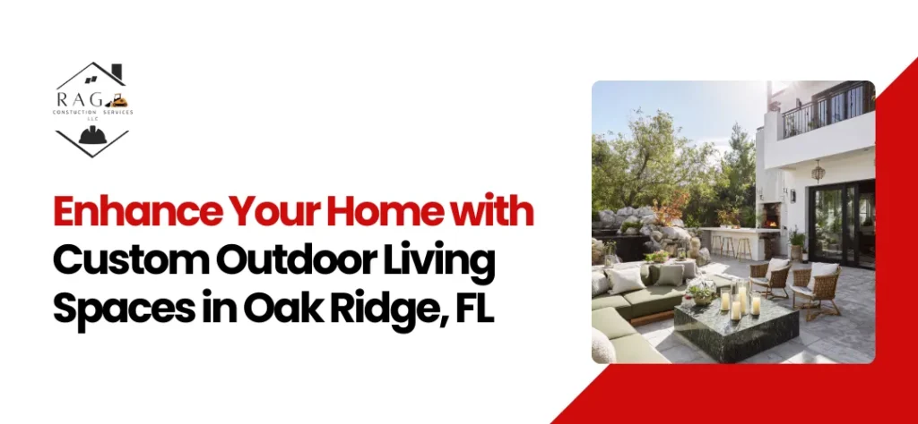 Outdoor living space installation Oak Ridge, FL