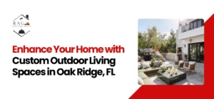 Outdoor living space installation Oak Ridge, FL