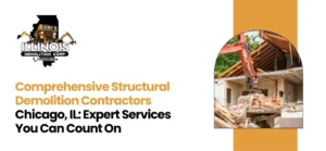 Structural demolition contractors Chicago, IL