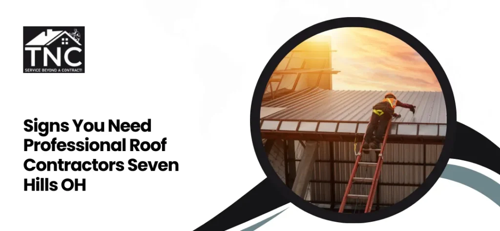 Roof Contractors Seven Hills OH