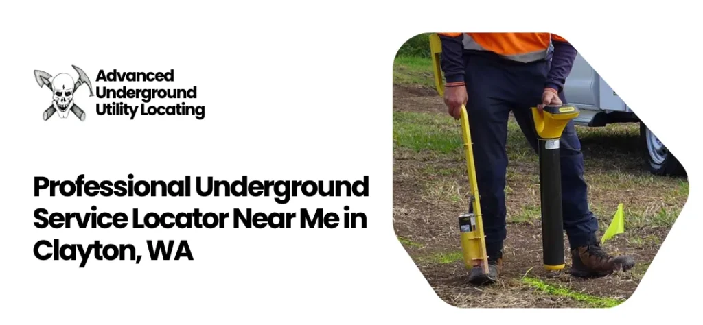 Underground Service Locator Near Me in Clayton, WA
