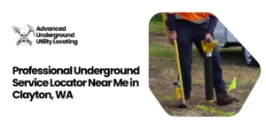 Underground Service Locator Near Me in Clayton, WA