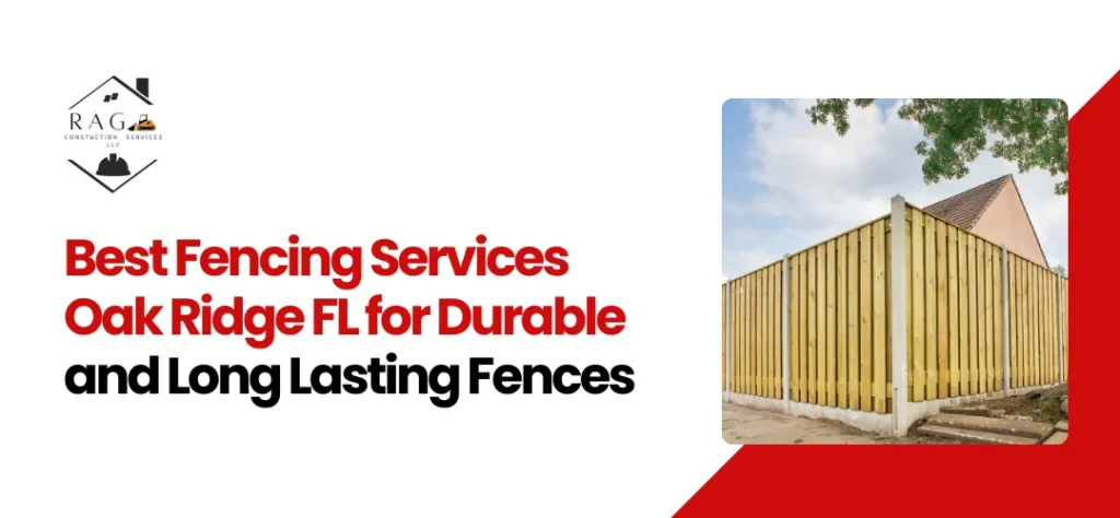 Fencing Services Oak Ridge FL