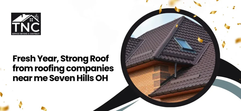 roofing companies near me Seven Hills OH