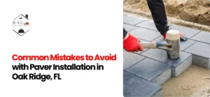 Paver Installation in Oak Ridge, FL