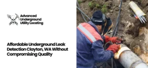 Underground Leak Detection Clayton, WA