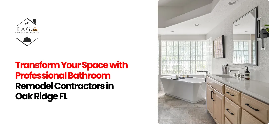 Professional Bathroom Remodel Contractors in Oak Ridge FL