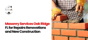 Masonry Services Oak Ridge FL