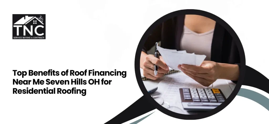 Roof Financing Near Me Seven Hills OH