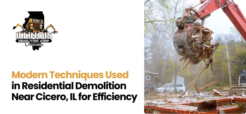 Residential Demolition Near Cicero, IL