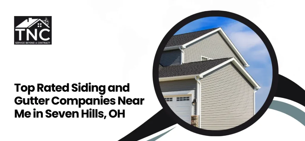 Siding and Gutter Companies Near Me in Seven Hills, OH