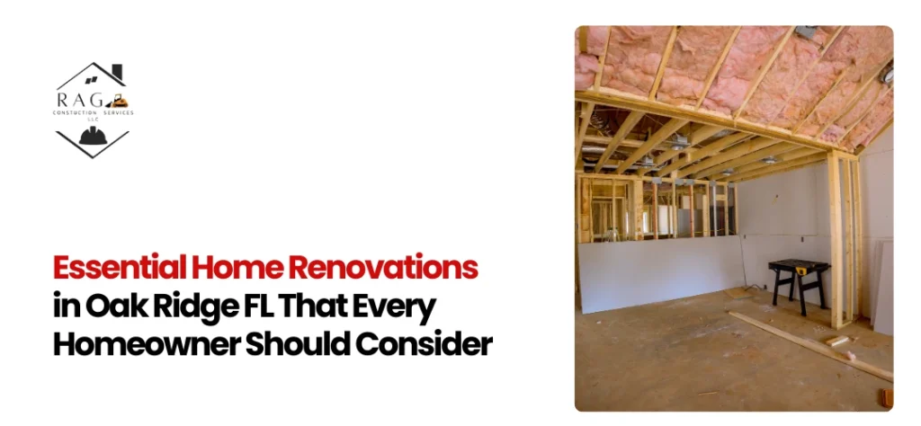 Home Renovations in Oak Ridge FL