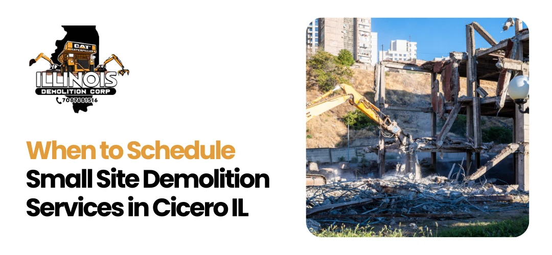 Read more about the article Small Site Demolition Services in Cicero IL
