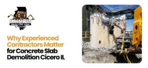 Concrete Slab Demolition Cicero IL