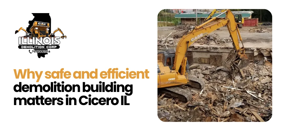 Read more about the article Demolition Building Cicero, IL