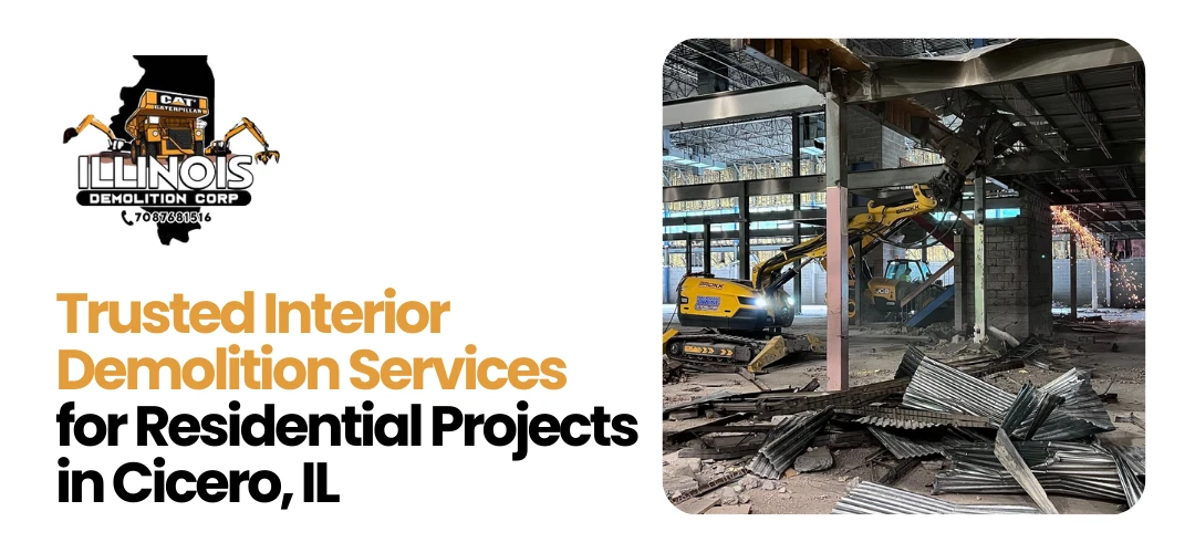 Read more about the article  Interior Demolition Cicero, IL