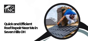 Read more about the article Roof Repair Near Me in Seven Hills OH