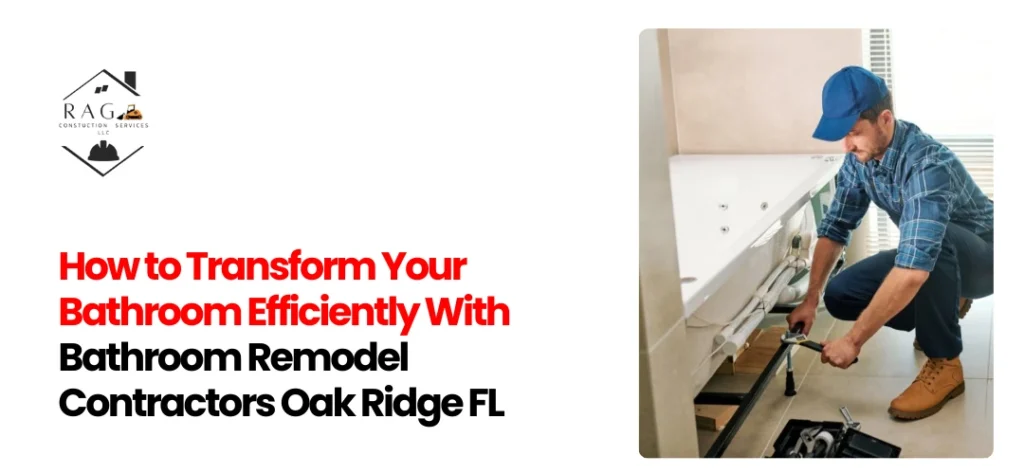 bathroom remodel contractors Oak Ridge FL