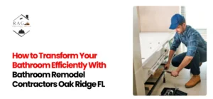 bathroom remodel contractors Oak Ridge FL